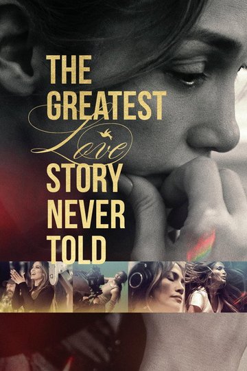 Locandina di The Greatest Love Story Never Told