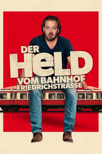 Locandina di Der Held vom Bahnhof Friedrichstraße