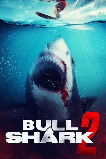 Locandina di Bull Shark 2