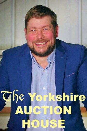 Locandina di The Yorkshire Auction House