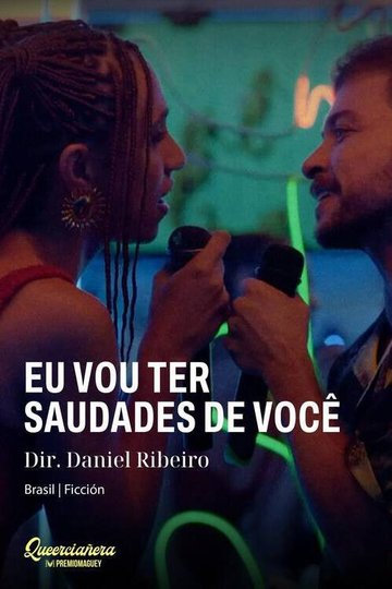 Locandina di Eu Vou Ter Saudades de Você