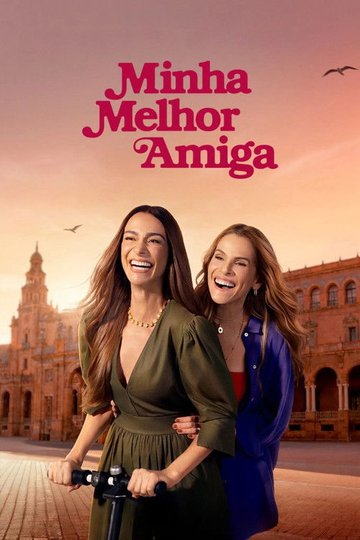 Locandina di Minha Melhor Amiga