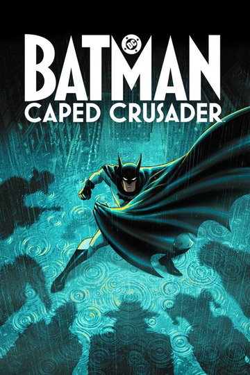 Locandina di Batman: Caped Crusader