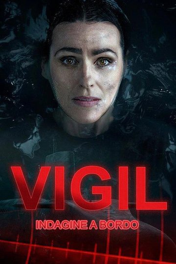 Locandina di Vigil - Indagine a bordo