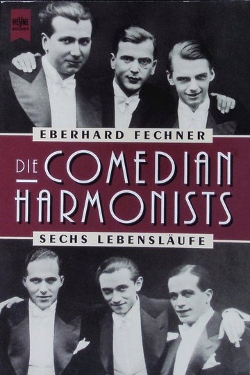 Locandina di Die Comedian Harmonists - Sechs Lebensläufe