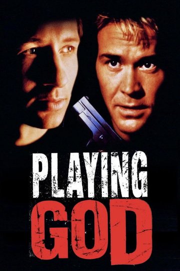 Locandina di Playing God - La vita in gioco