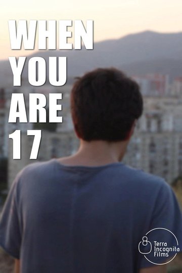 Locandina di როცა 17 წლის ხარ