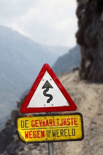 Locandina di De Gevaarlijkste Wegen