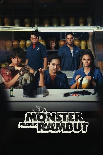 Locandina di Monster Pabrik Rambut