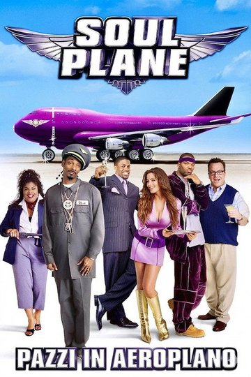 Locandina di Soul Plane - Pazzi in aeroplano