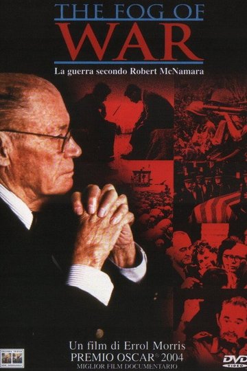 Locandina di The Fog of War - La guerra secondo Robert McNamara