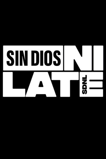 Locandina di Sin dios, ni late