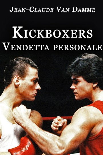 Locandina di Kickboxers - Vendetta personale