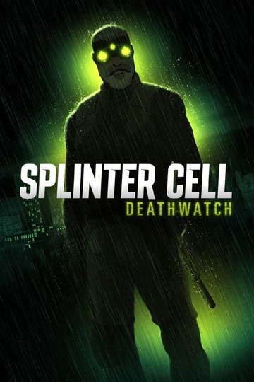 Locandina di Splinter Cell: Deathwatch
