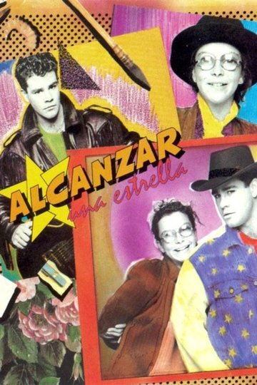 Locandina di Alcanzar una estrella