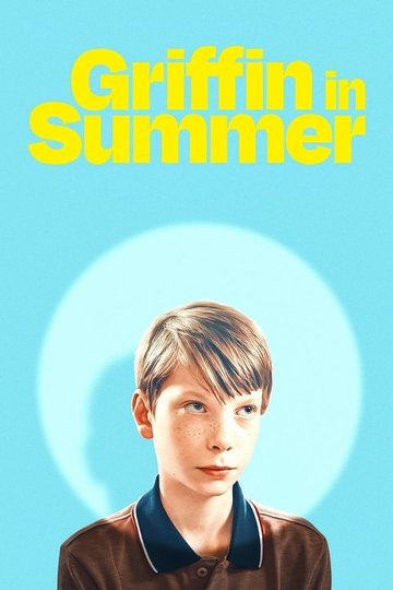 Locandina di Griffin in Summer
