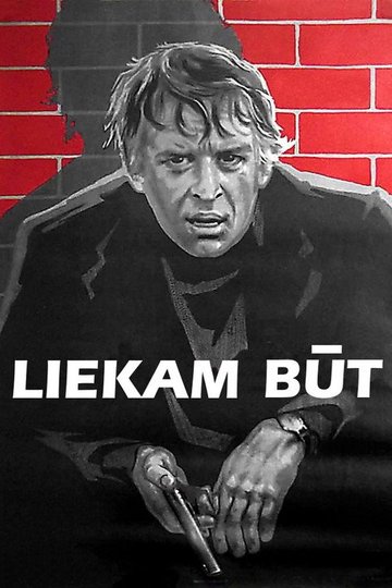 Locandina di Liekam būt