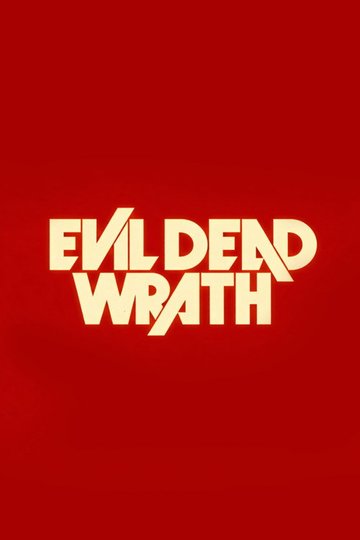 Locandina di Evil Dead Wrath