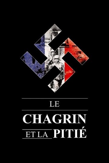 Locandina di Le Chagrin et la Pitié