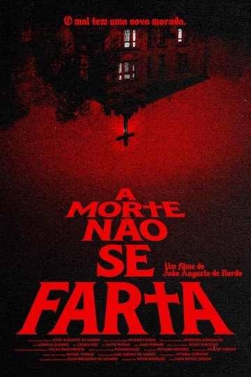 Locandina di A Morte Não Se Farta