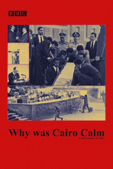 Locandina di Why was Cairo Calm