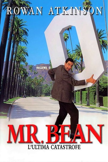 Locandina di Mr. Bean - L'ultima catastrofe
