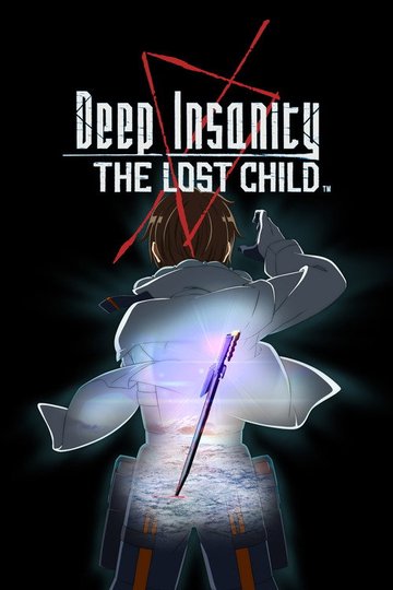 Locandina di deep insanity:the lost child