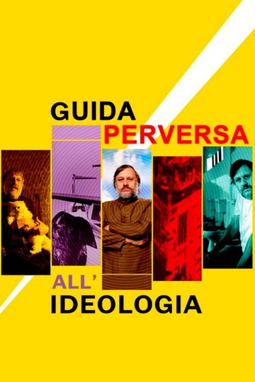 Locandina di Guida perversa all'ideologia
