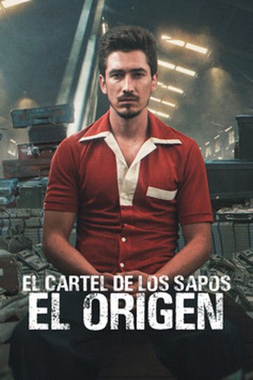 Locandina di El cartel de los sapos: El origen