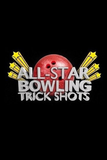 Locandina di All Star Bowling Trick Shots