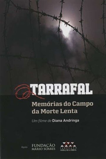 Locandina di Tarrafal: Memórias do Campo da Morte Lenta