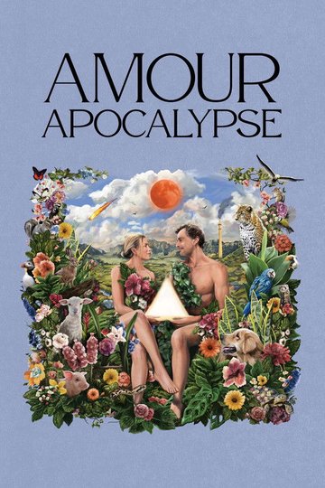 Locandina di Amour Apocalypse
