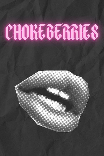 Locandina di Chokeberries