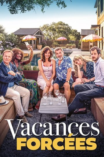 Locandina di Vacances forcées