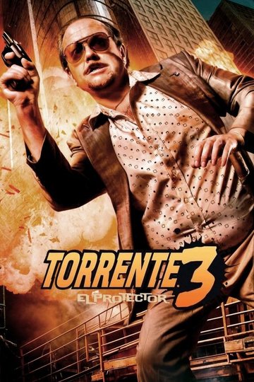 Locandina di Torrente 3: Il protettore