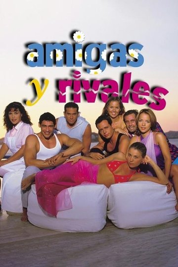 Locandina di Amigas y rivales