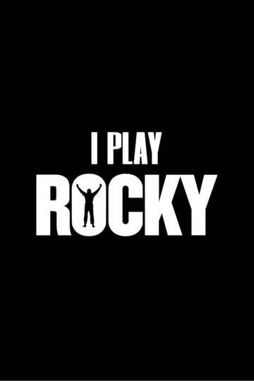 Locandina di I Play Rocky