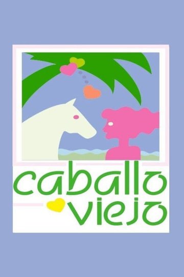 Locandina di Caballo viejo