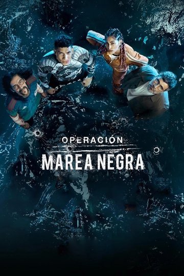 Locandina di Operación Marea Negra