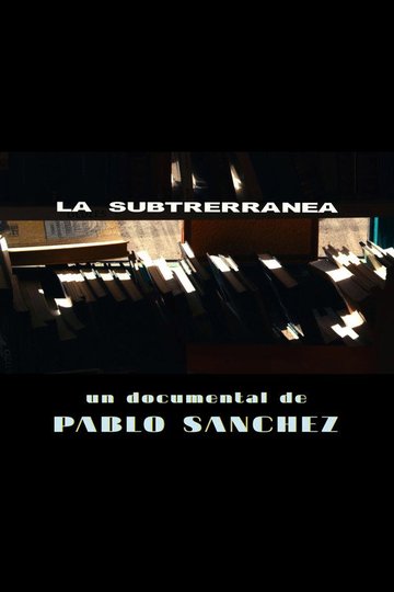 Locandina di La Subterránea