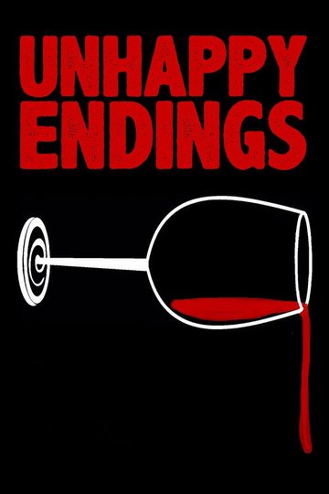Locandina di Unhappy Endings