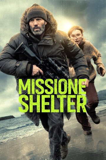 Locandina di Missione Shelter