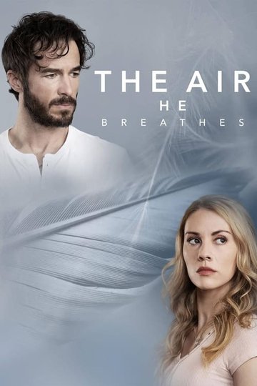 Locandina di The Air He Breathes