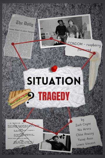 Locandina di Situation Tragedy