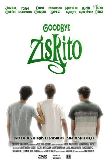 Locandina di Goodbye Ziskito