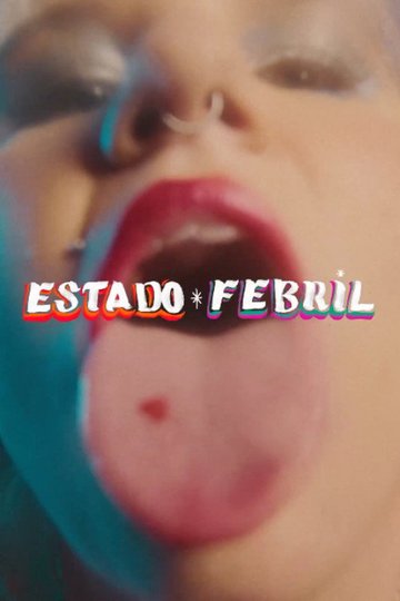 Locandina di Estado Febril