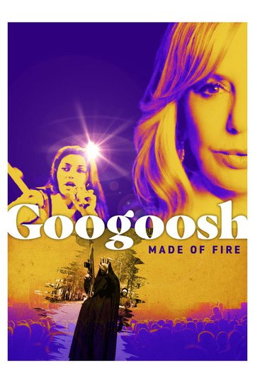 Locandina di Googoosh: Made of Fire