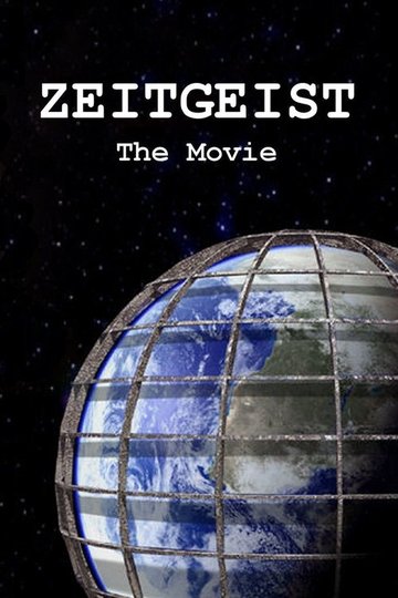 Locandina di Zeitgeist: The Movie