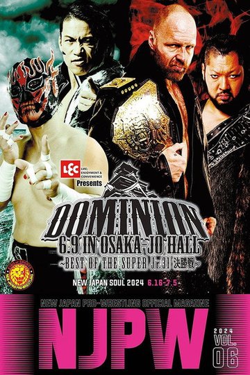 Locandina di NJPW Dominion 6.9 In Osaka-Jo Hall ~ Best of the Super Junior 31 Final ~ 2024