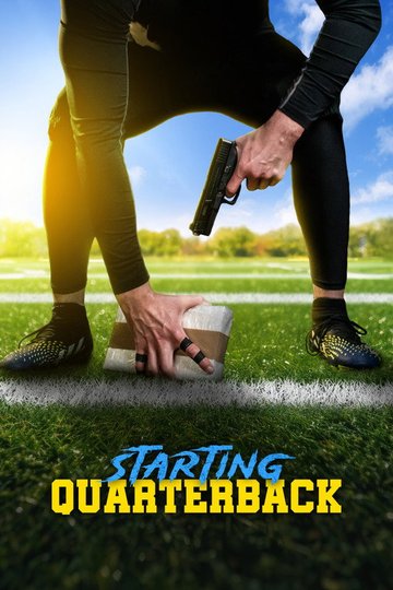 Locandina di Starting Quarterback